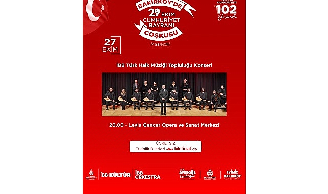 Bakırköy’de 3 Gün Boyunca Cumhuriyet Bayramı Coşkusu Yaşanacak